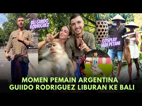 Pemain Argentina Guiido Rodriguez Liburan Ke Bali | Football