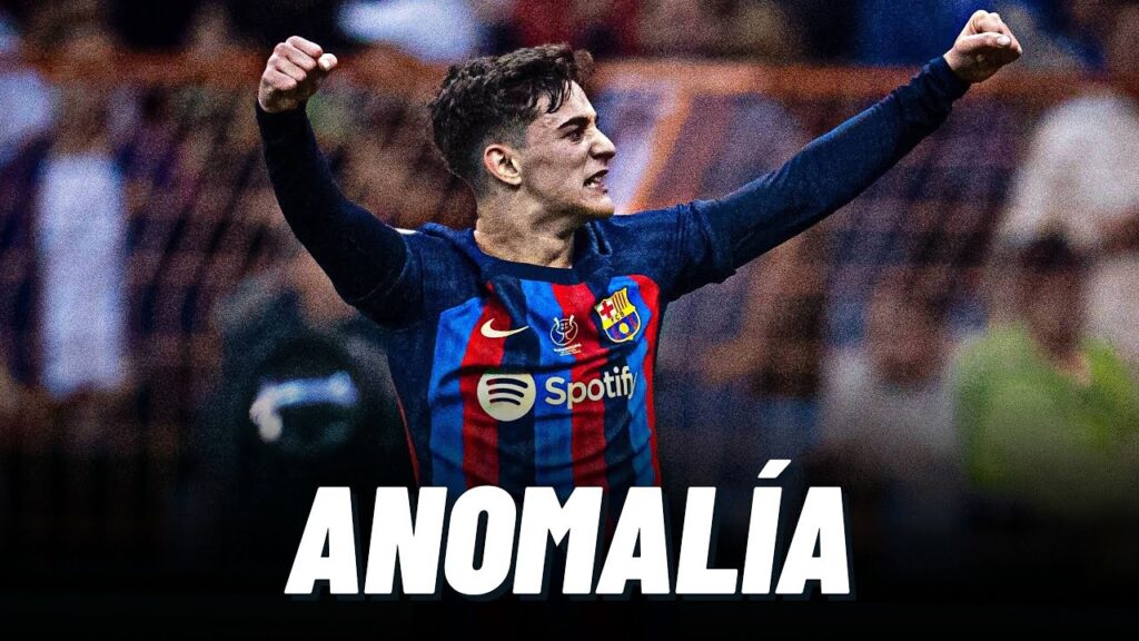 GAVI UN JUGADOR DIFERENTE E INFRAVALORADO