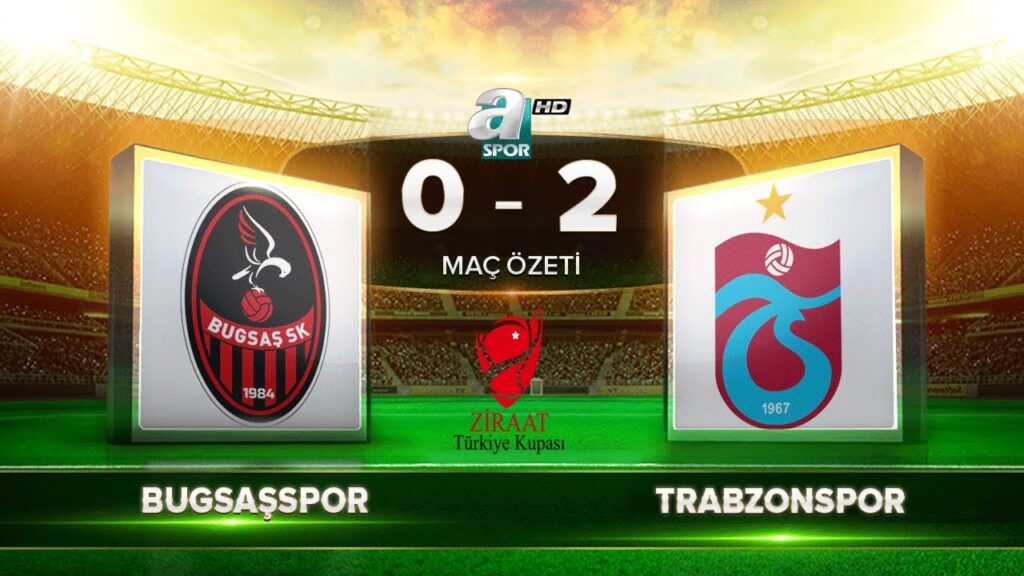 Bugsaşspor 0-2 Trabzonspor | Maç özeti