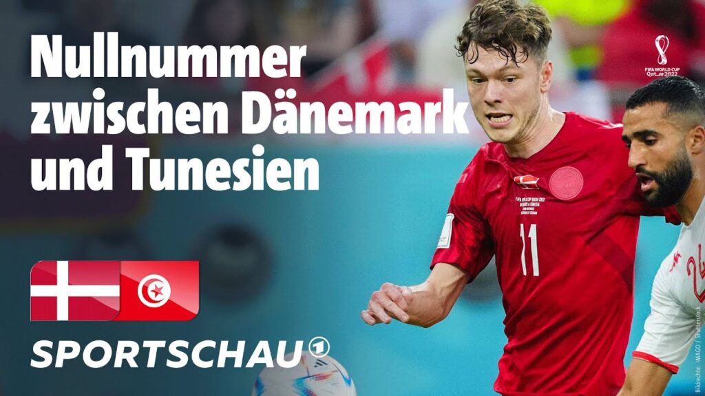 Dänemark – Tunesien Highlights, FIFA WM 2022 | Sportschau