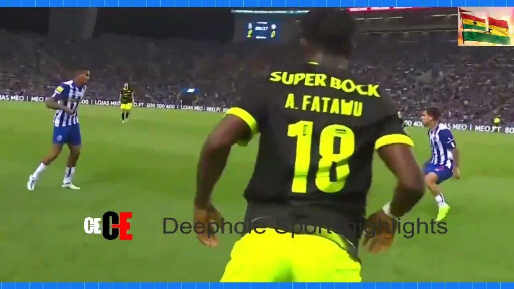 ABDUL FATAWU ISSAHAKU Vs FC Porto_20_08_22