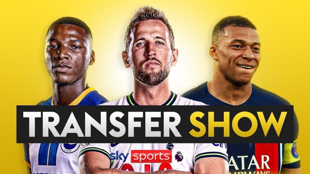TRANSFER SHOW! Latest on Kylian Mbappe, Harry Kane & MORE!