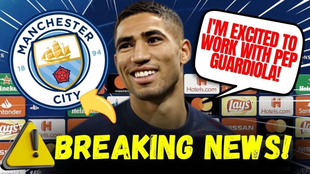 TRANSFER NEWS: ACHRAF HAKIMI'S DESIRE TO JOIN MANCHESTER CITY! Manchester City News Today