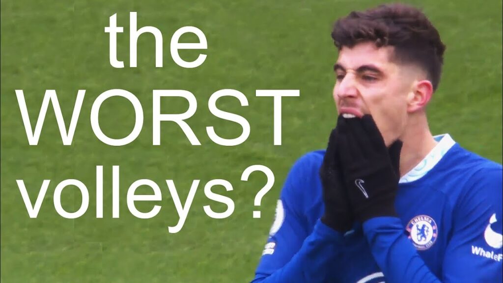 I found all of Havertz' volley attempts...