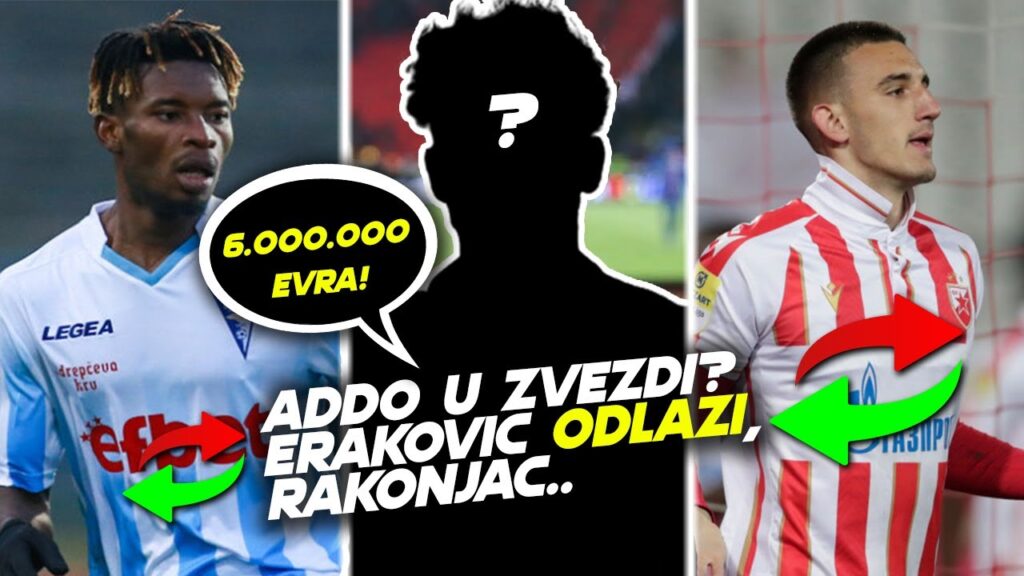 ADDO U CRVENOJ ZVEZDI? - ERAKOVIC ODLAZI! - ZVEZDA NUDI 1.000.000 EVRA ZA..