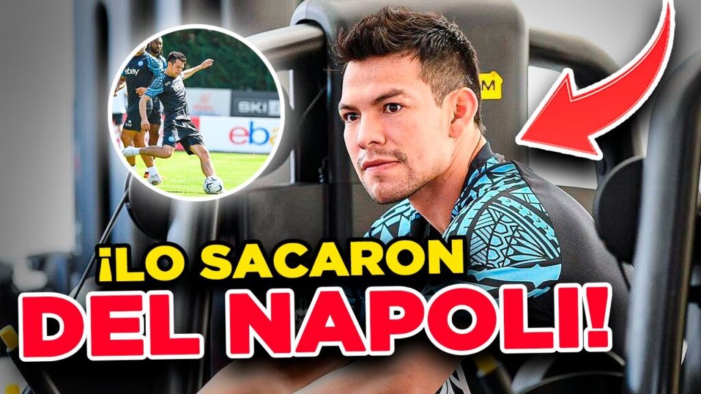 ¡EL NAPOLI BORRA al CHUCKY LOZANO y ASÍ LE PAGAN al HISTÓRICO MEXICANO!