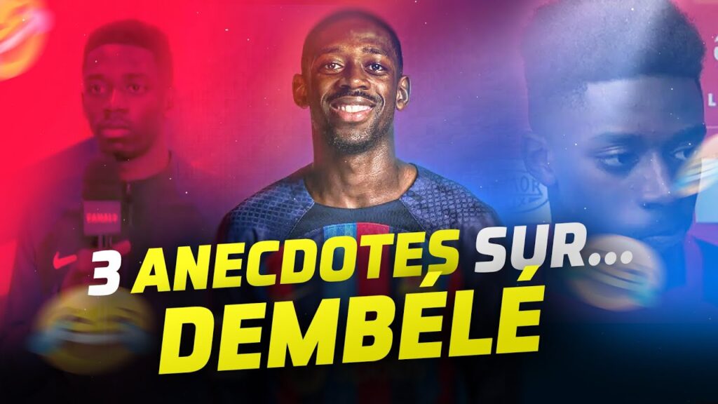 😂 3 ANECDOTES sur… Ousmane Dembélé ! - Hors Série #3