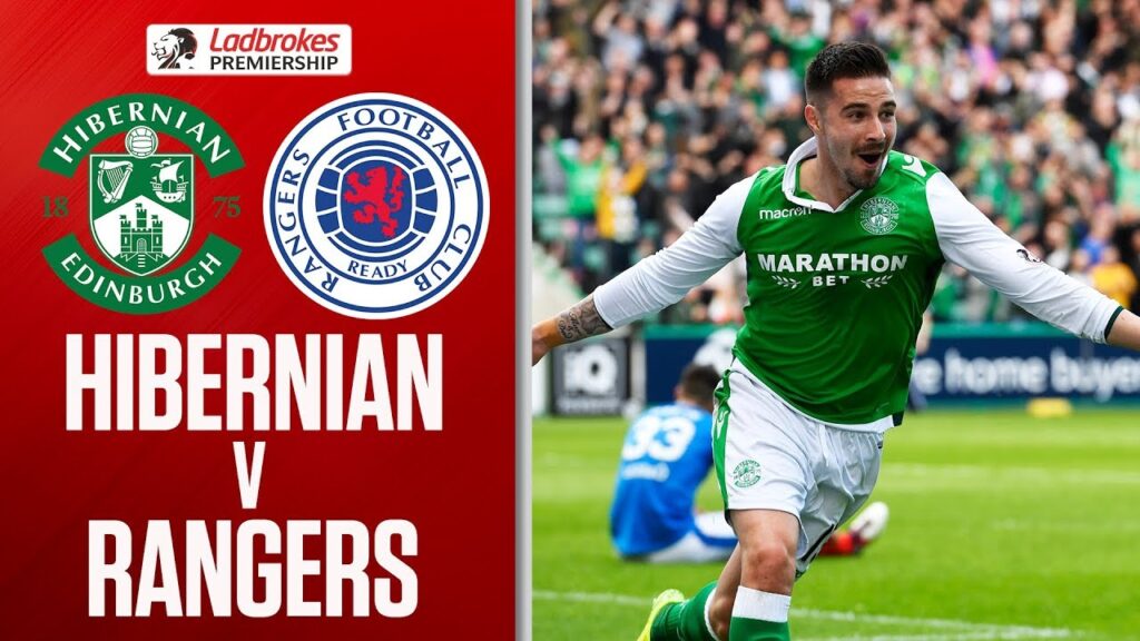 Hibernian 5-5 Rangers  (13/05/2018) | Ladbrokes Premiership 2017/18