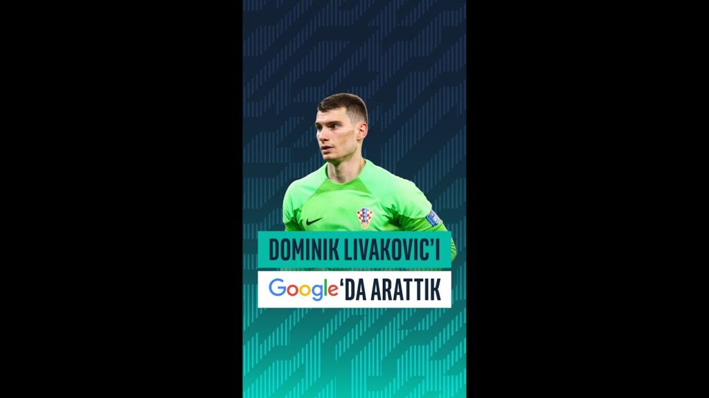 Dominik Livakovic'i Google'a sorduk!