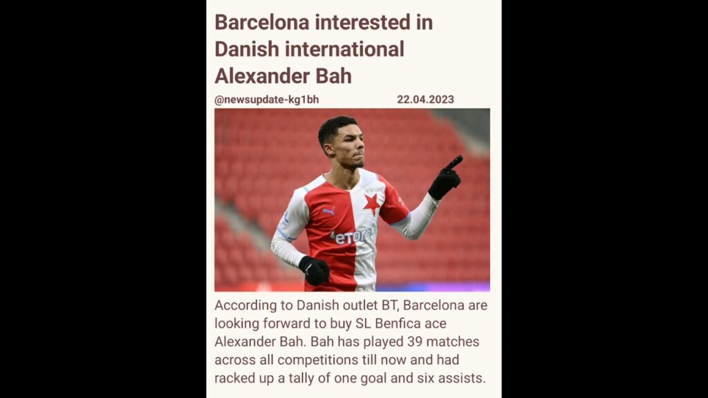 Barcelona interested in Danish international Alexander Bah#barcelona