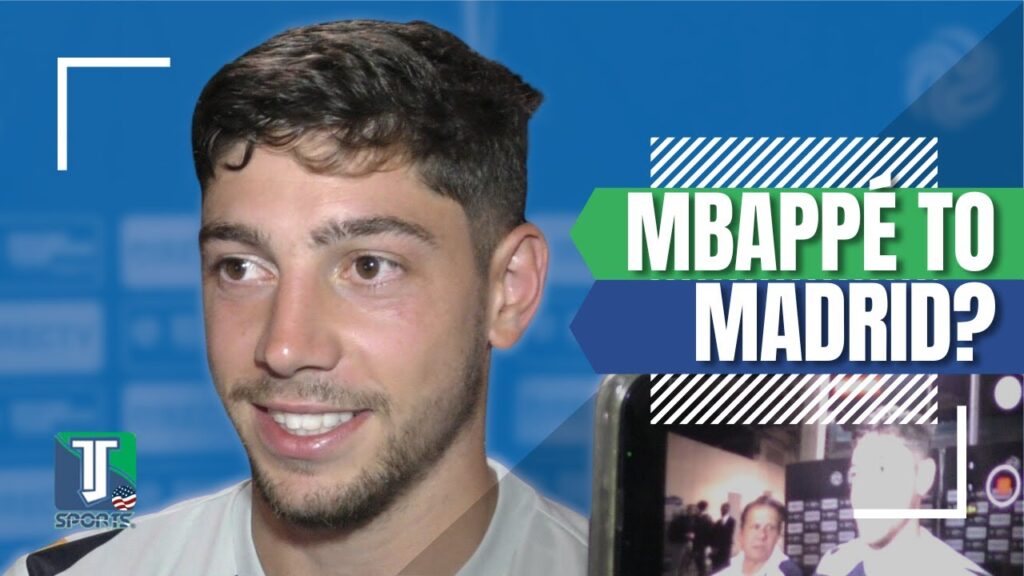 Federico Valverde PRAISES Kylian Mbappé and RESPONDS to his TRANSFER rumors to Real Madrid