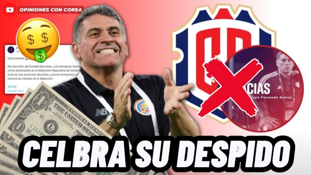 🚨OFICIAL: DESPIDEN A LUIS FERNANDO SUÁREZ DE COSTA RICA Y ESTE ASÍ LO CELEBRA😱