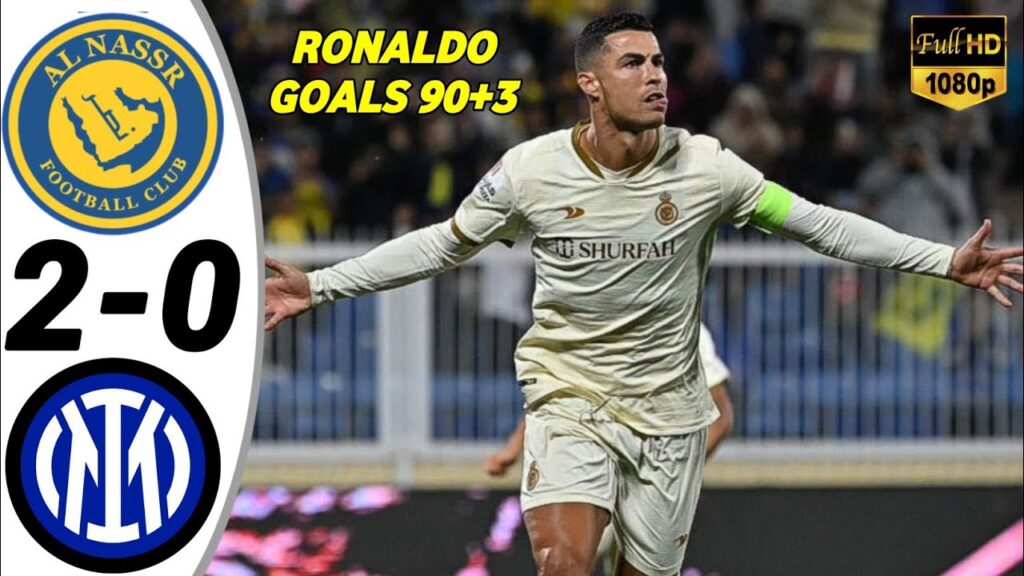 Al Nassr vs Inter Milan 2-0 - Highlights & All Goals 2023 - Ronaldo Freekick Goals