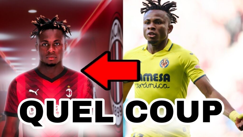 Samuel chukwueze va signer ac milan...PAPE MATAR sarr sur les plans de Postecoglou...