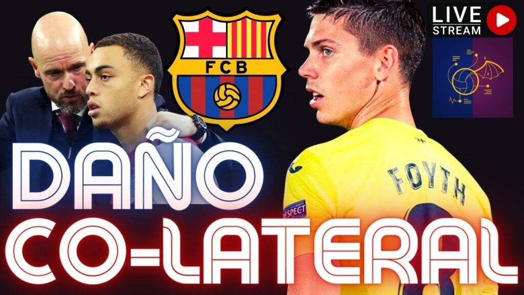 🚨DIRECTO! JUAN FOYTH Y EL BARÇA, DEST Y EL UNITED. OPERACIÓN LATERAL DERECHO. #fcbarcelona #barsa