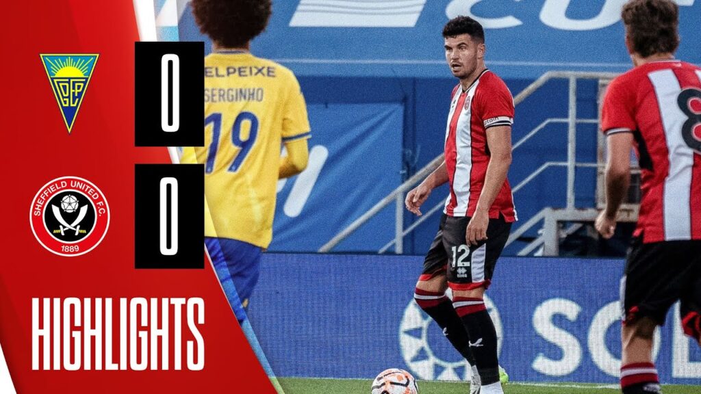 Estoril 0-0 Sheffield United | Extended Pre-season highlights