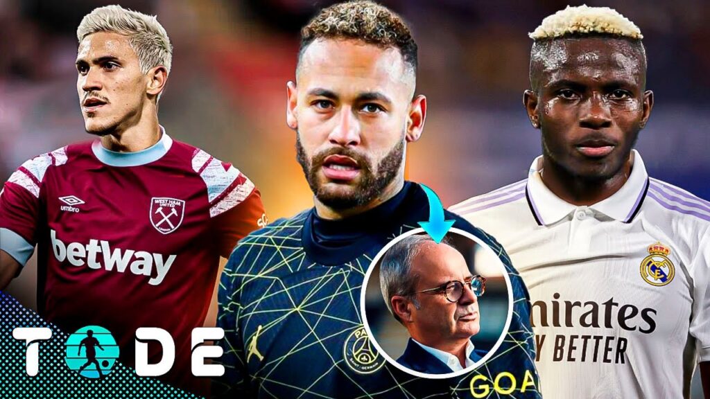 NEYMAR e MARQUINHOS discutem com diretor l WEST HAM quer levar PEDRO l OSIMHEN no REAL MADRID