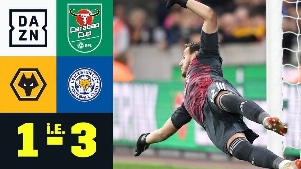 Foxes feiern Elfer-Killer Danny Ward: Wolverhampton - Leicester City 1:3 i.E. | Carabao Cup | DAZN