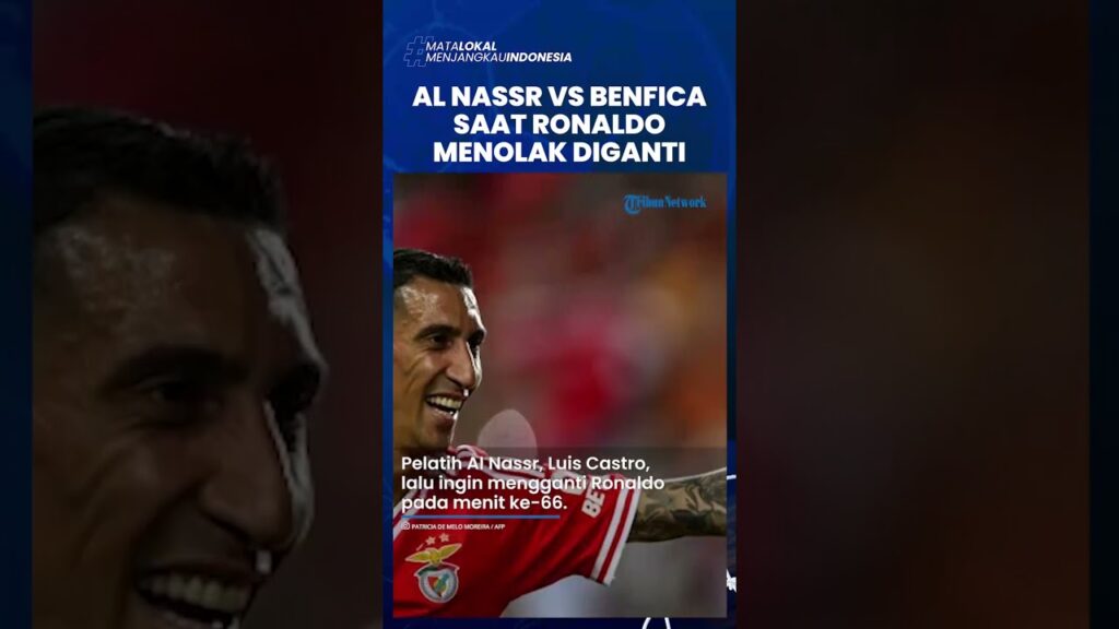 Gagal Bikin Gol, Ronaldo Menolak Diganti di Laga Persahabatan Al Nassr Vs Benfica