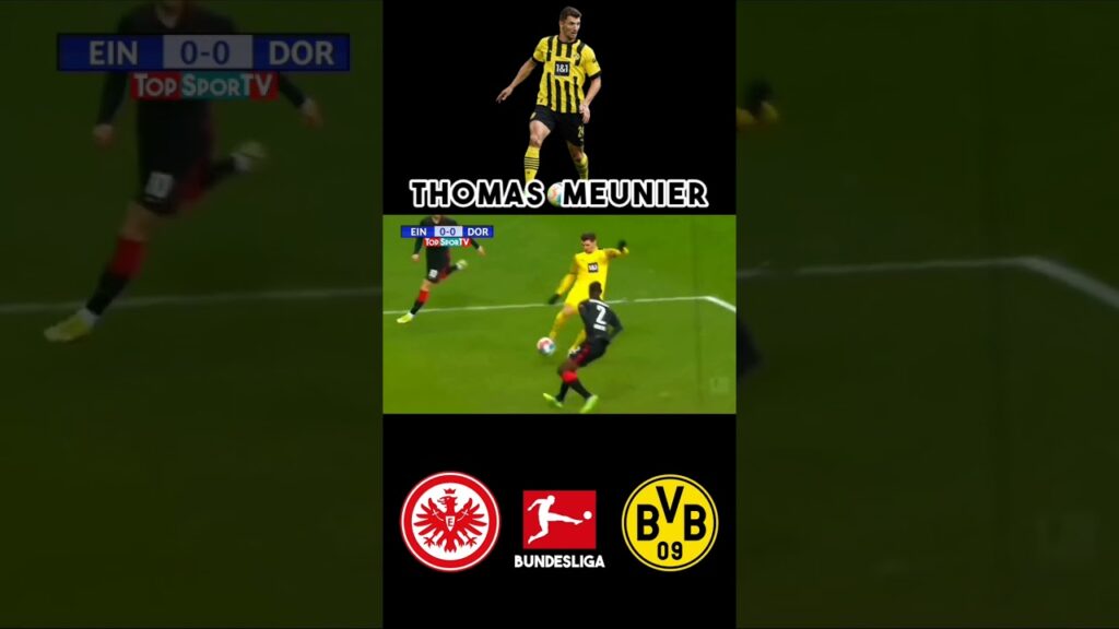 Thomas Meunier vs Eintracht Frankfurt
