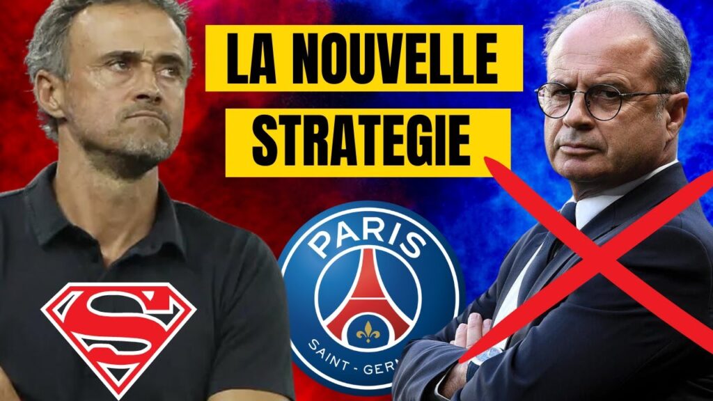 LUIS ENRIQUE, LES PLEINS POUVOIRS POUVOIR AU PSG ! CAMPOS S'EN VA ?