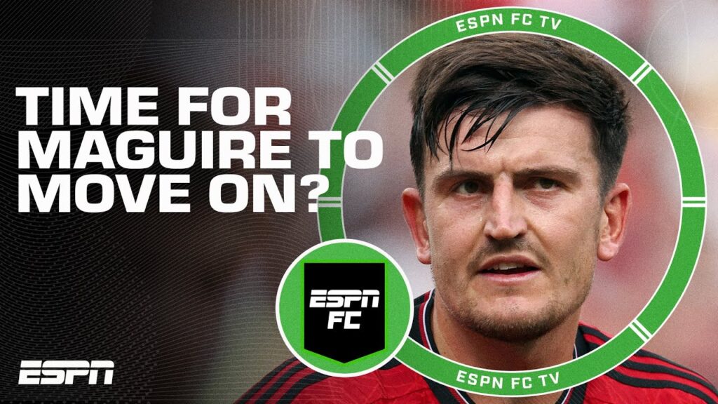 Harry Maguire has GOT to move on from Manchester United! - Stewart Robson | ESPN FC