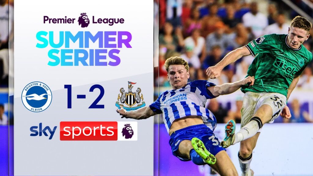Elliot Anderson LETHAL double ⚡ | Brighton 1-2 Newcastle | Premier League Summer Series highlights