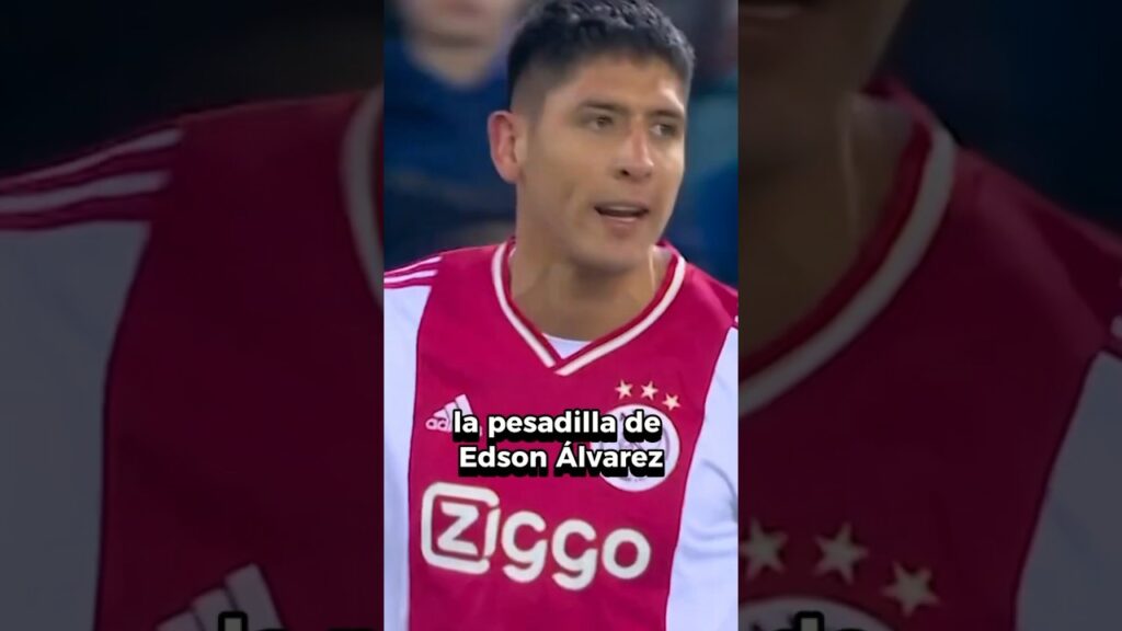 😡La PESADILLA que VIVE EDSON ÁLVAREZ #shorts #futbol #edsonalvarez #futbolmexicano