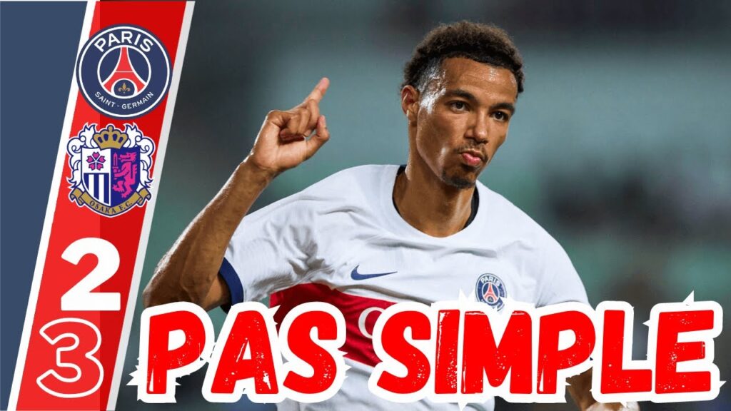⚽PSG/CEREZO OSAKA (2-3) - INQUIÉTANT ? EKITIKE, VITINHA, KURZAWA...LE DEBRIEF !🔴🔵