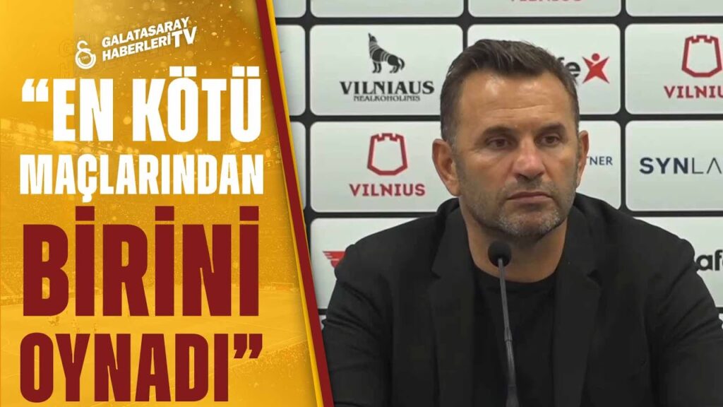 Okan Buruk'tan Flaş Nelsson Sözleri! / Zalgiris 2-2 Galatasaray