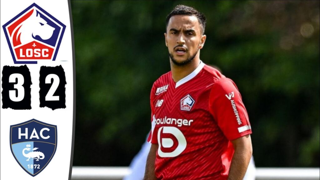 Le Havre vs LOSC Lille Résumé Friendly Match 2023