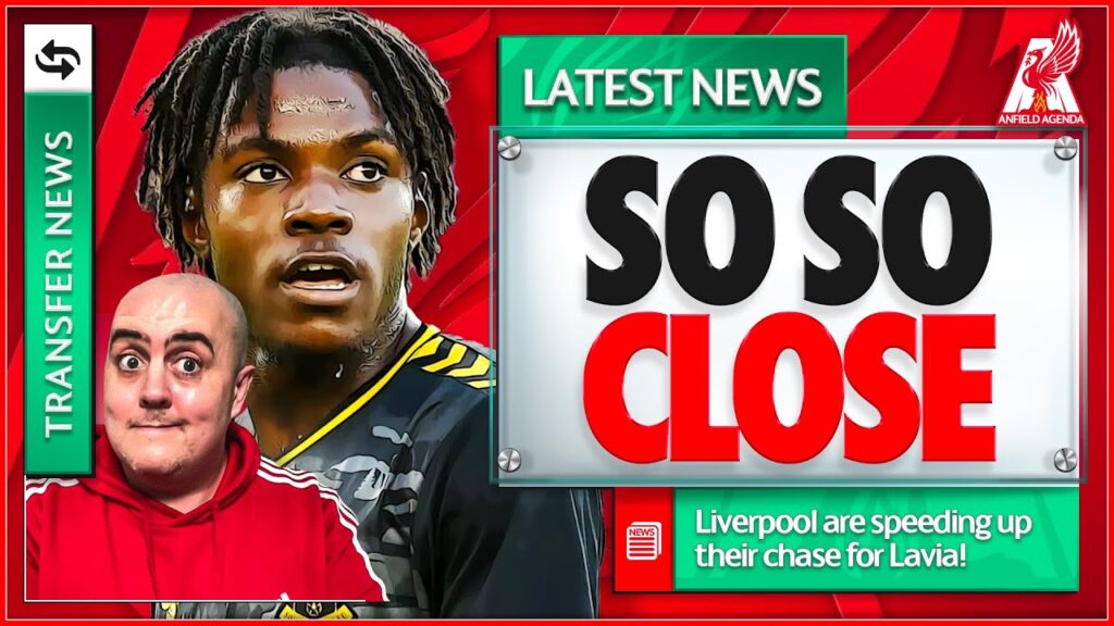 LAVIA DEAL NEARLY AGREED! + FABINHO 'HERE WE GO!' | Liverpool FC Latest News