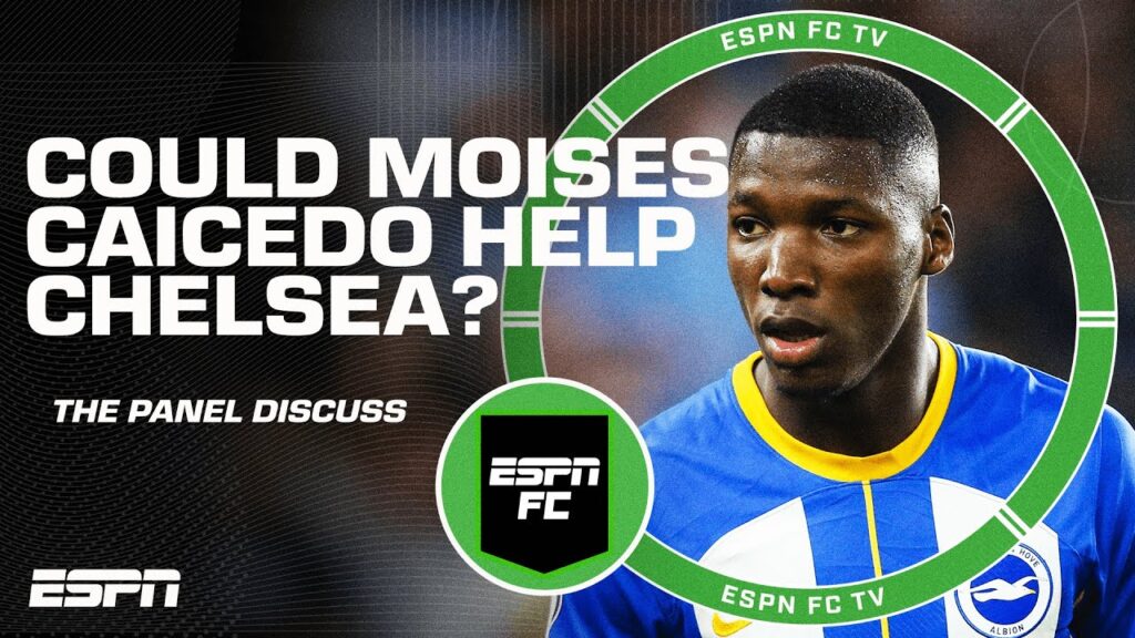 How hard should Chelsea push to get Moises Caicedo? | ESPN FC