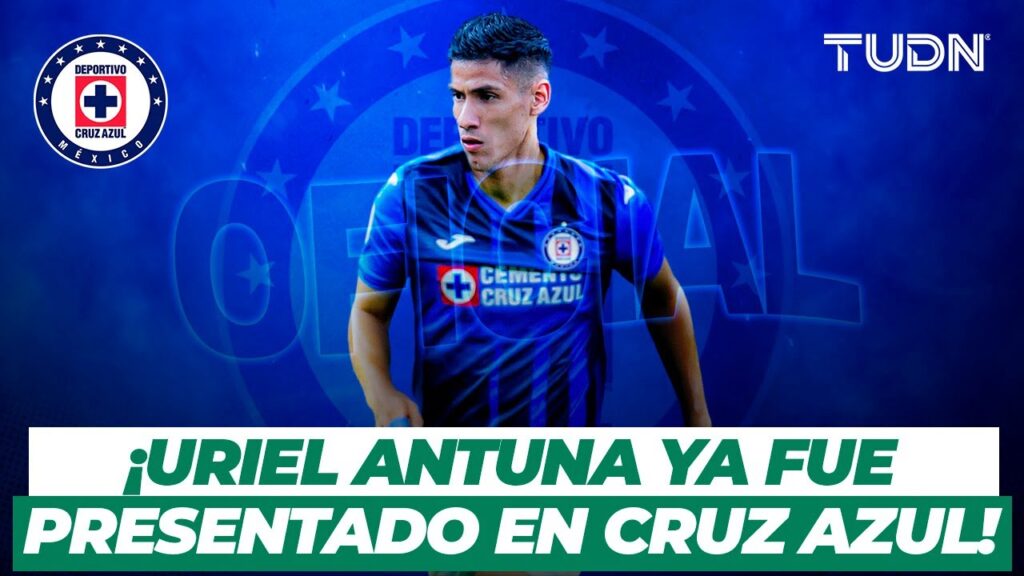 Cruz Azul presenta DE FORMA OFICIAL a Uriel Antuna | TUDN