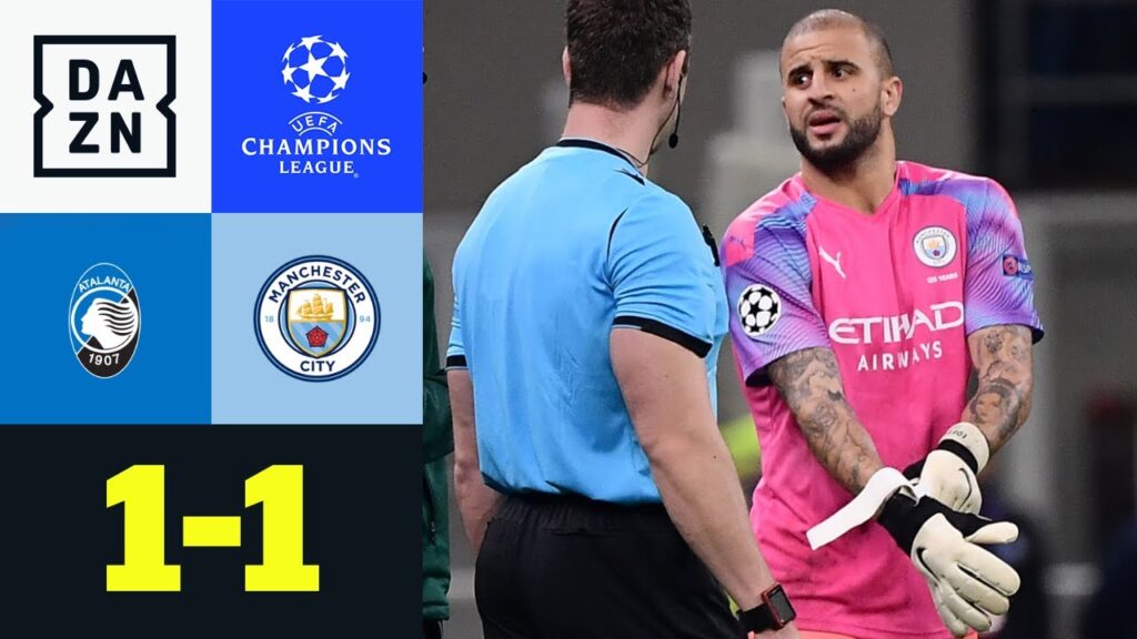 Kyle Walker muss ins Tor und hält Punkt fest: Atalanta - Man City 1:1 | UEFA Champions League | DAZN