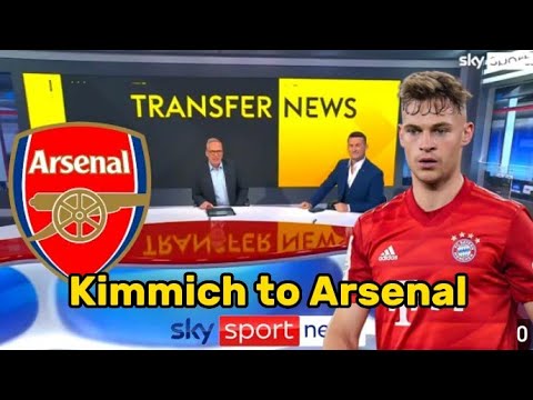 🔥Joshua kimmich to Arsenal 💯✅