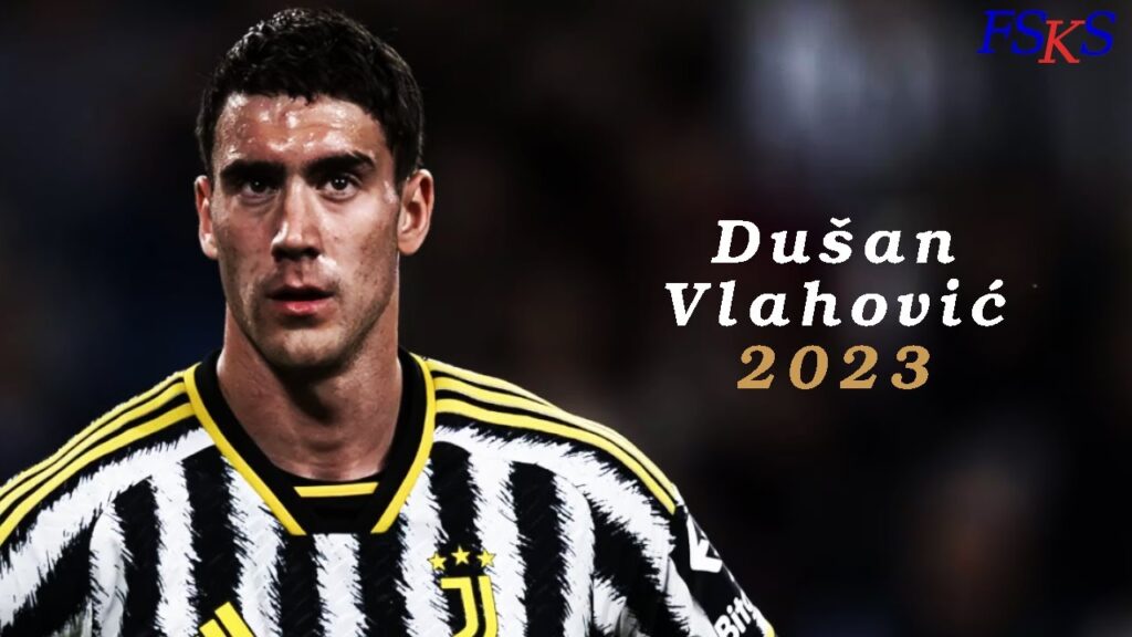 Dusan Vlahovic | Sensational Highlights | Juventus | 2023