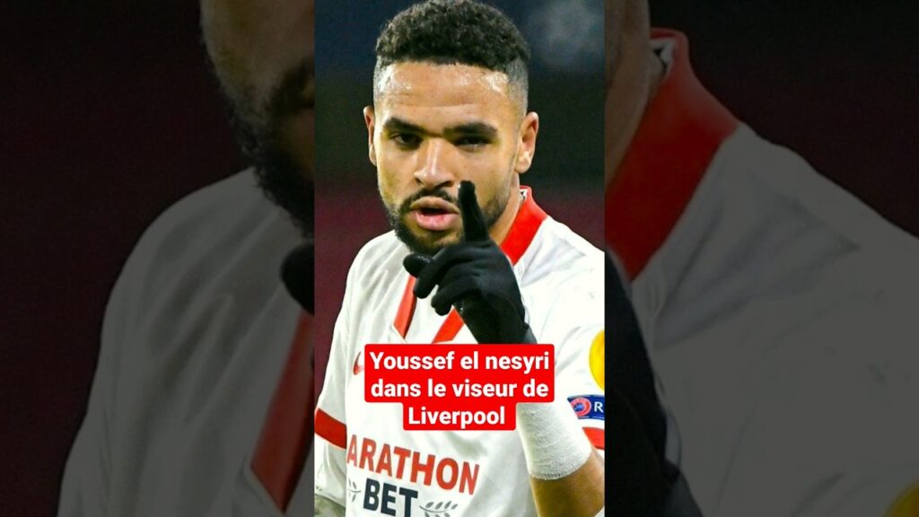 youssef el nesyri dans le viseur de Liverpool #sevilla #liverpool