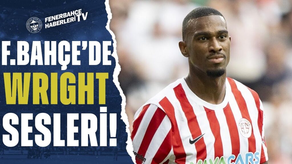 Fenerbahçe'nin Haji Wright İle Transfer Görüşmesi Oldu Mu? Antalyaspor Başkanı Açıkladı!