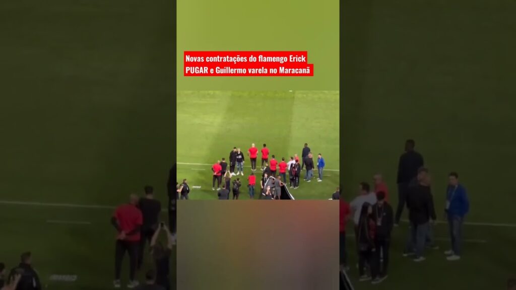 Erick PUGAR e Guillermo varela no Maracanã em sua apresentação pelo Flamengo