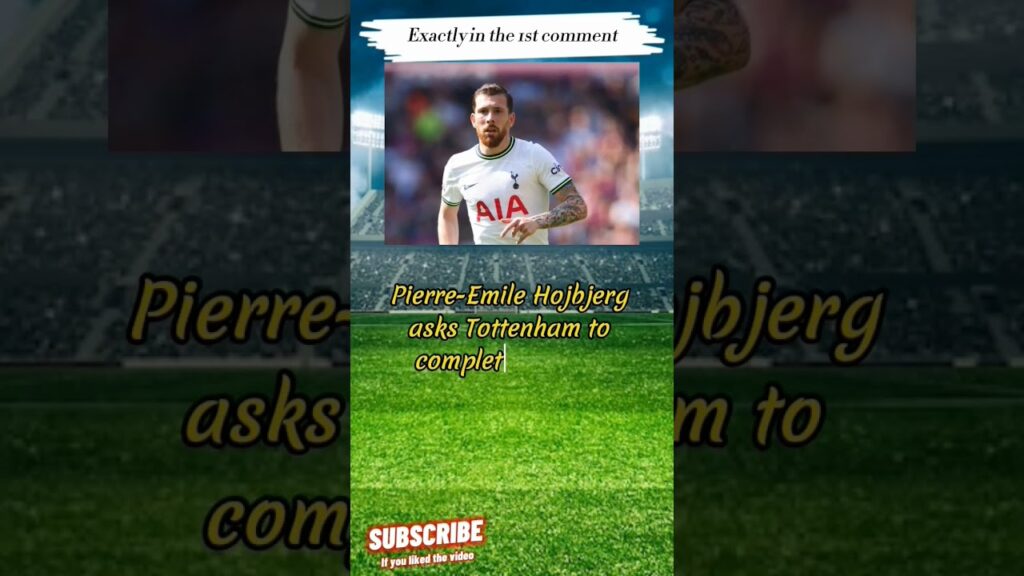 Pierre-Emile Hojbjerg asks Tottenham to complete Atletico Madrid move