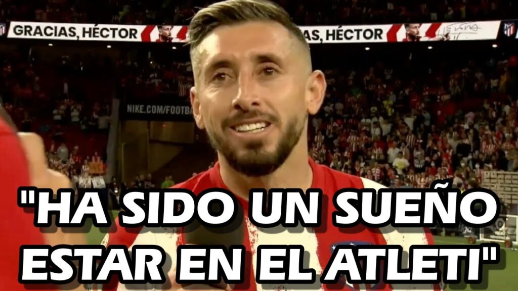 LAS PALABRAS DE DESPEDIDA DE HECTOR HERRERA POR SU MARCHA AL FINALIZAR LA TEMPORADA