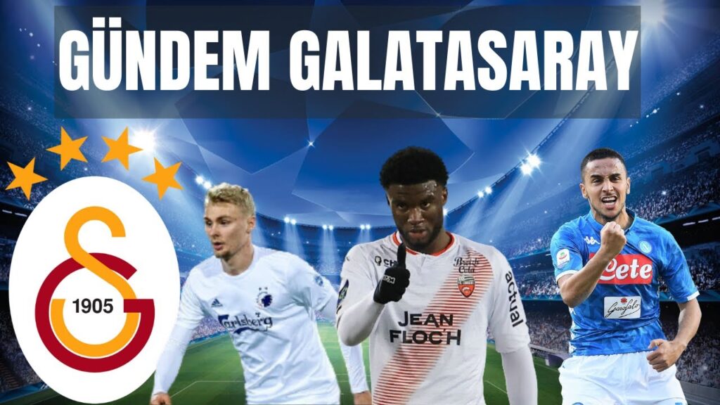 Victor Nelsson Son Dakika | Adam Ounas | Terem Moffi | Galatasaray Transfer Gündemi