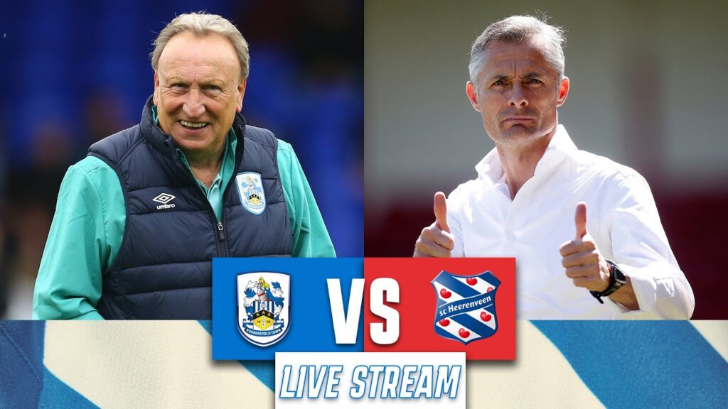 LIVE PRE-SEASON FRIENDLY | HUDDERSFIELD TOWN VS SC HEERENVEEN