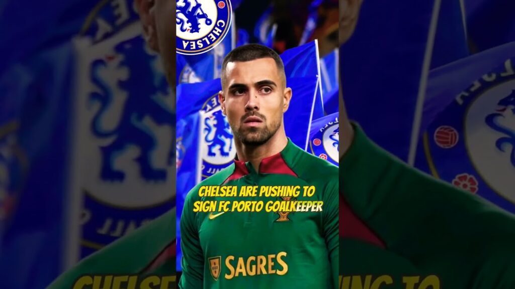 Chelsea To Sign Diogo Costa For £65.5m To Replace Mendy? | Chelsea Transfer News