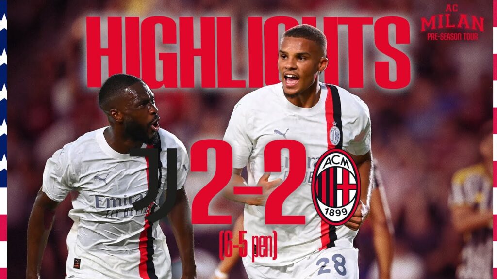 #JuveMilan: Thiaw and Giroud on target | Highlights | Juventus 2-2 AC Milan (6-5 pen)