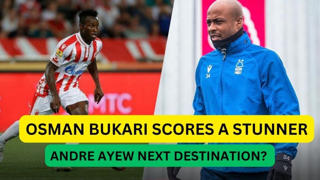 OSMAN BUKARI BAGS AMAZING SOLO GOAL & ANDRE AYEW ON HIS FUTURE