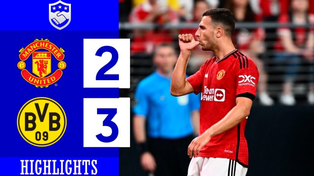Diogo Dalot Goal | Manchester United vs Borussia Dortmund 2-3 Highlights | International Friendly