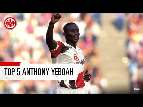 Die Top 5 Tore von Anthony Yeboah I Eintracht Frankfurt