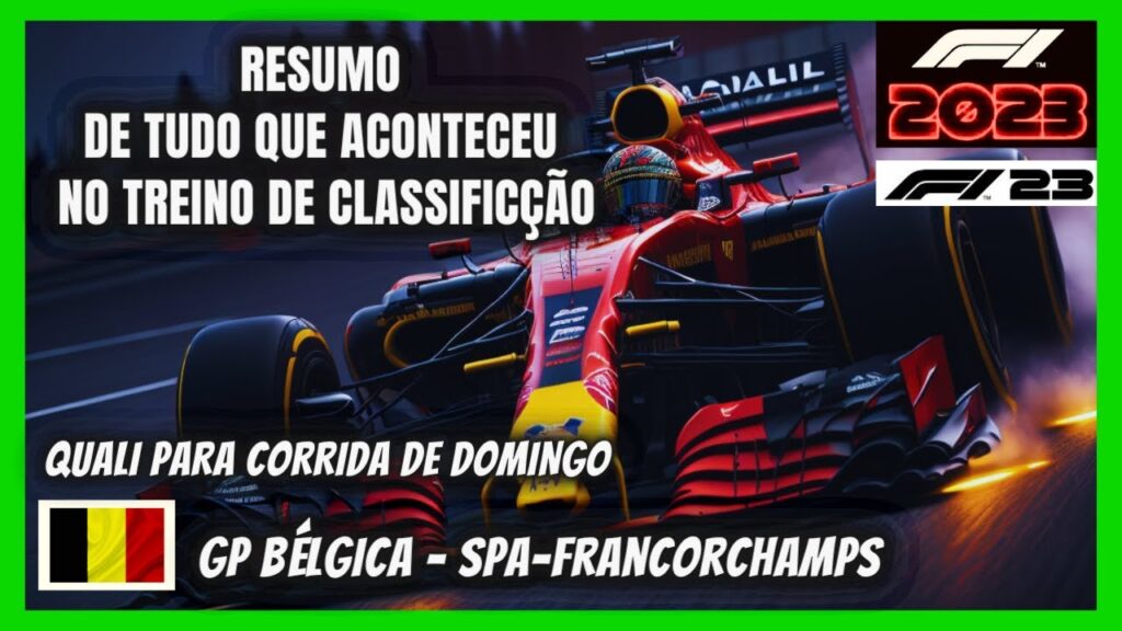 F1 23 RESUMO CLASSIFICAÇÃO QUALI GP BÉLGICA VERSTAPPEN DESTRÓI | FERRARI REAGE | ASTON MARTIN PAROU?